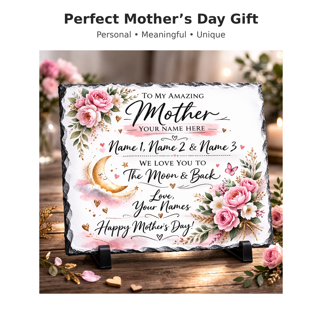 Personalised Mother Slate | We Love You To The Moon & Back