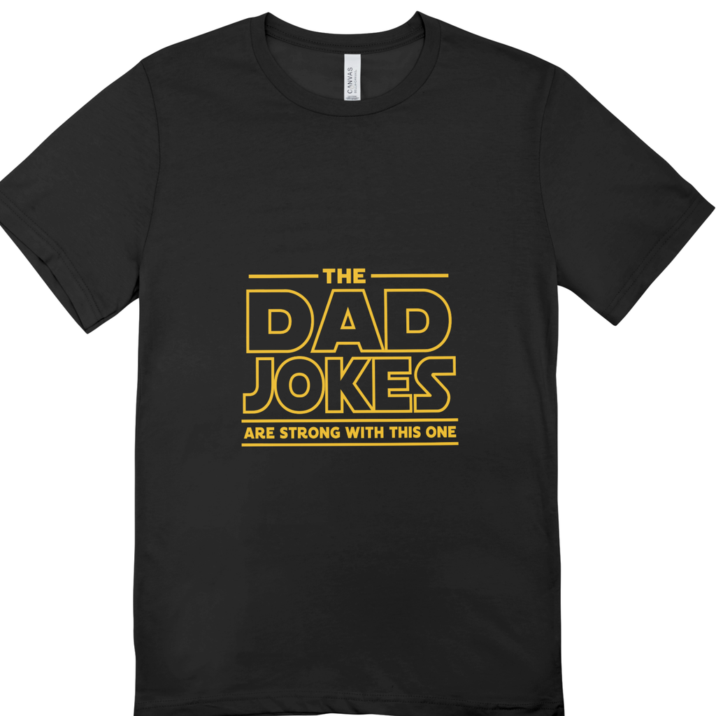 Dad Jokes Are Strong Men’s T-Shirt | Funny Father’s Day Gift