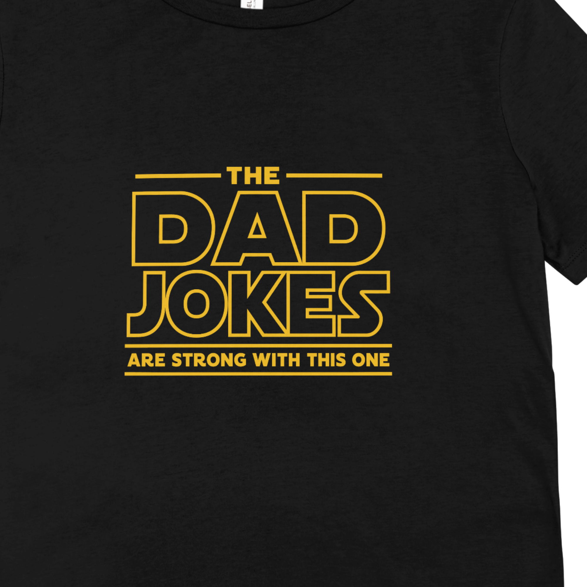 Dad Jokes Are Strong Men’s T-Shirt | Funny Father’s Day Gift