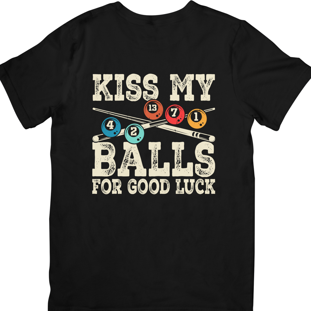 Kiss My Balls Pool T-Shirt