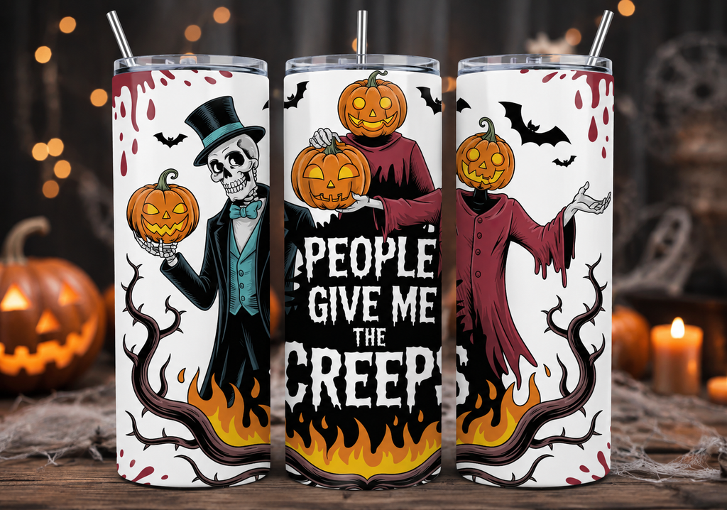 People Give Me The Creeps 20oz Halloween Skinny Tumbler
