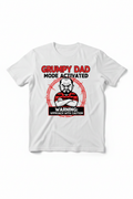 Grumpy Dad Mode Activated white t-shirt flat lay