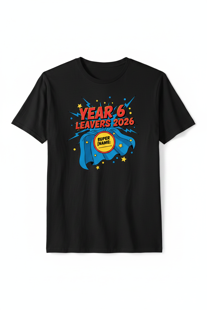 Year 6 Leavers 2026 Superhero T-Shirt – Black Flat Lay