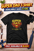 Super Dad Hero Inspired Father’s Day T-Shirt