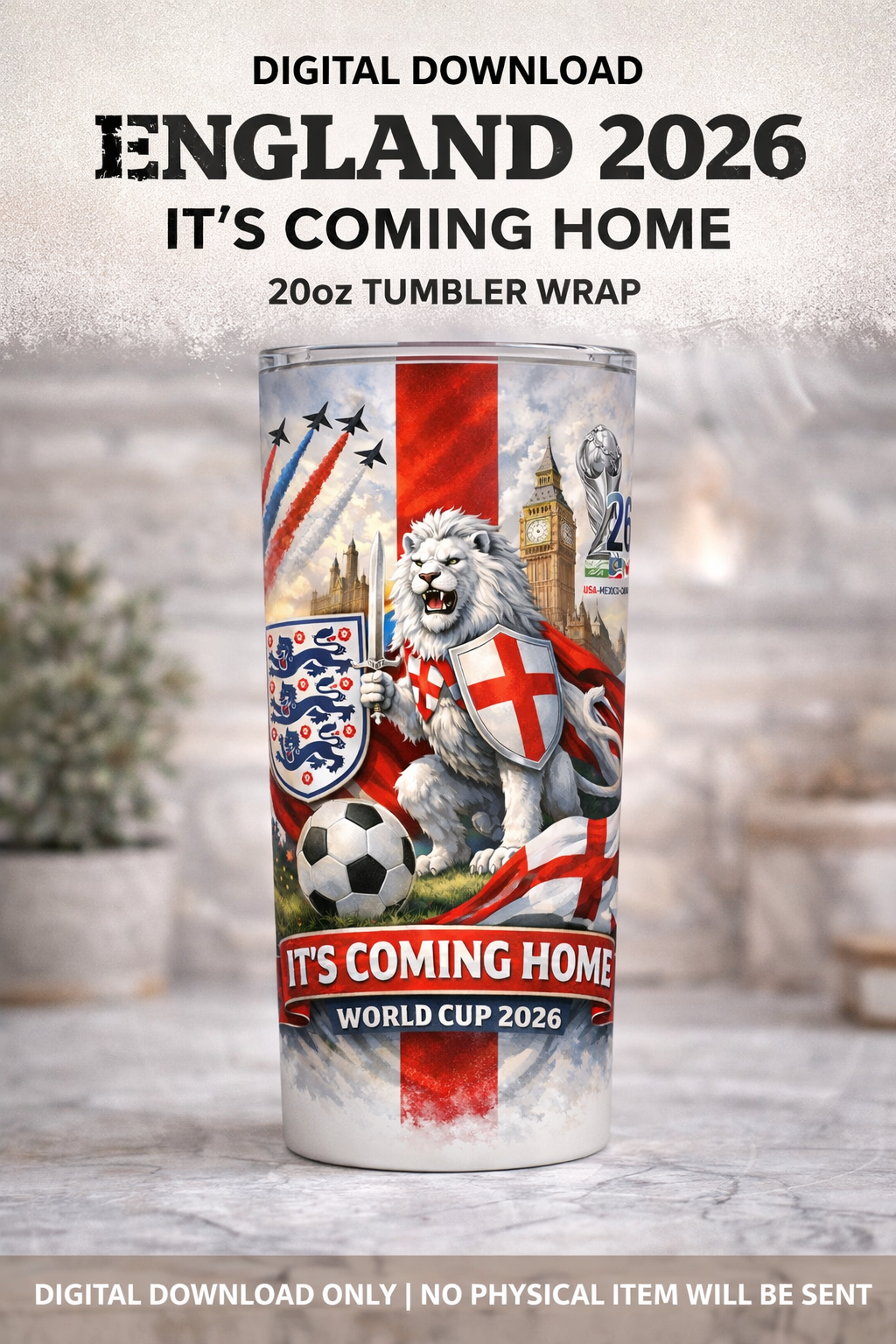 England 2026 It’s Coming Home 20oz Tumbler Wrap Digital Download